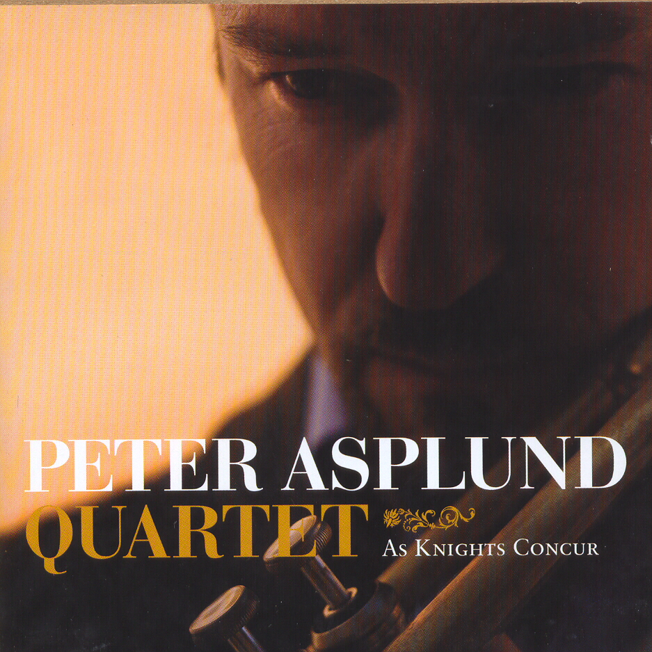 Peter Asplund Quartet The Peter Asplund Quartet With Dalasinfoniettan - Asplund Meets Bernstein Peter Asplund Quartet The Peter Asplund Quartet With Dalasinfoniettan - Asplund Meets Bernstein