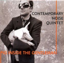 Pig Inside The Gentlemen