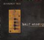 Half Stor[e]y, JB Hadrot Trio