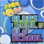 Bigg Robb Presents Blues Soul & Old School