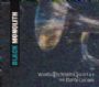Black Monolith, Wierba & Schmidt Quintet