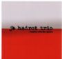 Sunday With The Queen, JB Hadrot Trio