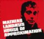 House Of Approximation