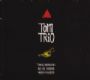 Tom Trio