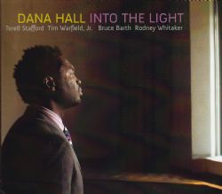 Into The Light, Dana Hall