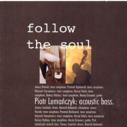 Follow The Soul