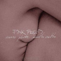 Piano Forte Brutto Netto, Pink Freud
